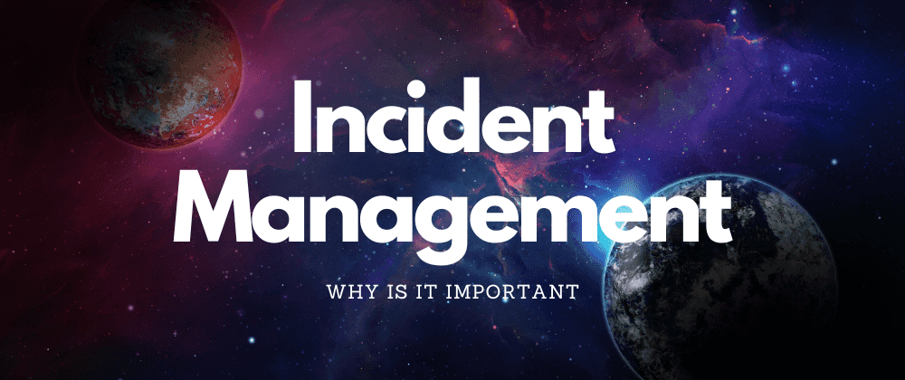 why-is-incident-management-important-odown