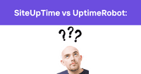 SiteUpTime vs UptimeRobot: Choosing the Right Website Uptime Monitoring Tool