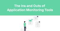 Keeping Your Digital Pulse Strong: The Ins and Outs of Application Monitoring Tools