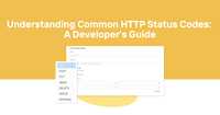 Understanding Common HTTP Status Codes: A Developer's Guide