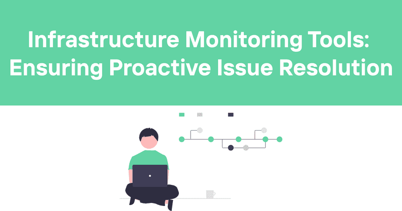 Infrastructure Monitoring Tools: Ensuring Proactive Issue Resolution - Odown - uptime monitoring and status page