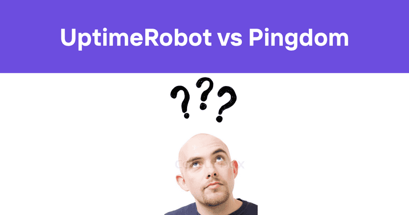 UpTimeRobot vs Pingdom: Which Website Monitoring Solution is Right For You? - Odown - uptime monitoring and status page