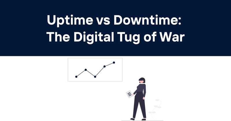 Uptime vs Downtime: The Digital Tug of War - Odown - uptime monitoring and status page