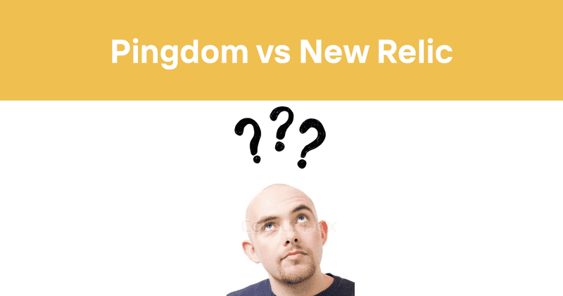 Pingdom vs New Relic: Which is the Superior Website Monitoring Solution? - Odown - uptime monitoring and status page