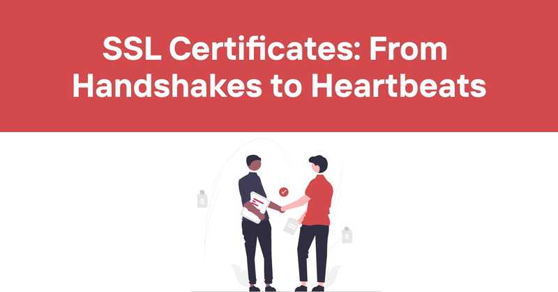 SSL Certificates Simplified: From Handshakes to Heartbeats - Odown - uptime monitoring and status page