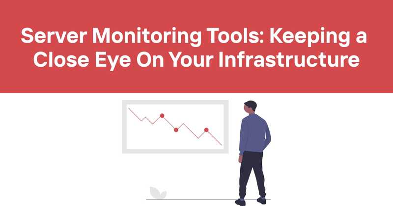 Server Monitoring Tools: Keeping a Close Eye On Your Infrastructure - Odown - uptime monitoring and status page