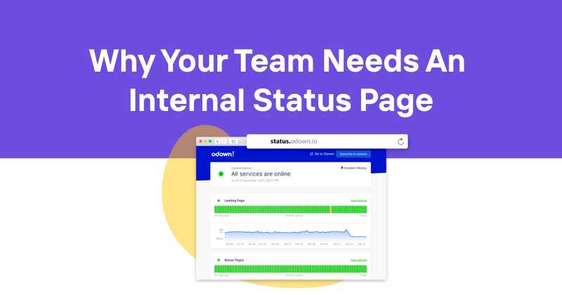 Internal Status Pages: Boosting Transparency and Efficiency in IT Operations - Odown - uptime monitoring and status page